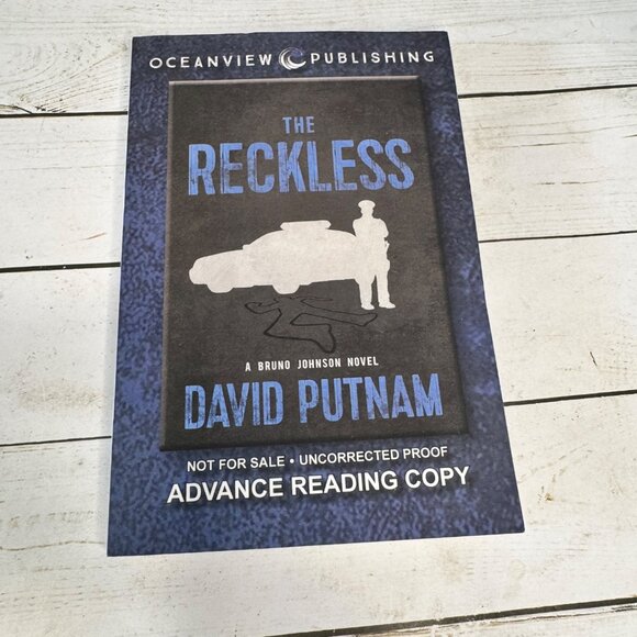 The Reckless David Putnam Signed ARC 2019 Advance Reading Copy Bruno Johnson - Picture 1 of 6